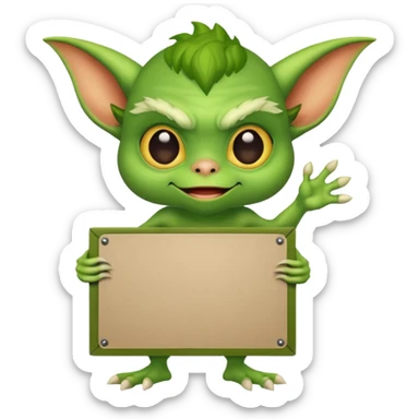 A gremlin holding a large blank sign sticker