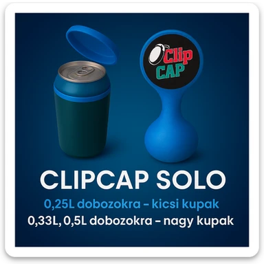 A kupakokat színezd át kékre. A CLIPCAP DUO felírat helyett CLIPCAP SOLO felírat legyen, a "kicsi és nagy kupak a csomagban" szöveg helyett "0.25L dobozokra - kicsi kupak" és a "0.33L,0.5L dobozokra - nagy kupak" külön sorban. A 0.25L, a 0.33L, a 0.5L-t ponttal írd! sticker
