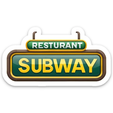 subway restrunt  sign sticker