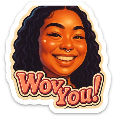 excited smile with mouth closed Z
add the words W You! in pink sticker