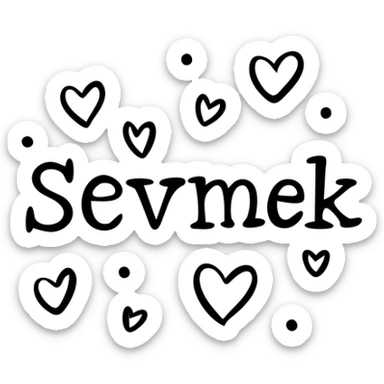 A hand-drawn style icon featuring the word "Sevmek" with love symbols like hearts sticker
