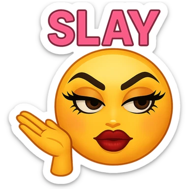 slay emoji, trendy and fierce, no background sticker