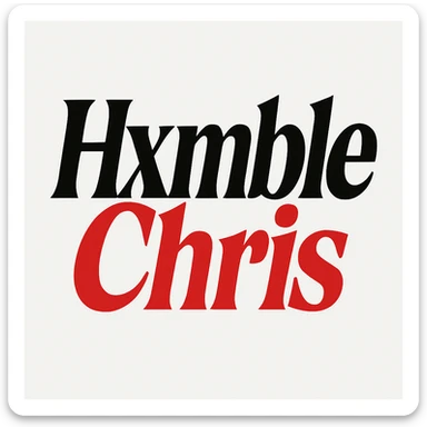 cool font text that says 'Hxmble Chris' in black and red sticker