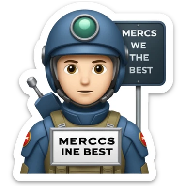 a scifi animated soldier holding a sign  text saying mercs we are the best in gif sticker