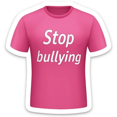 Hyperrealistic pink tshirt, with text " Stop bullying", isolated still life. Colorful, 4k hd, no emoji icons, no emoji faces, no human figures  sticker