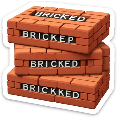 Two red bricks stacked on top of each other with the phrase bricked up across them sticker