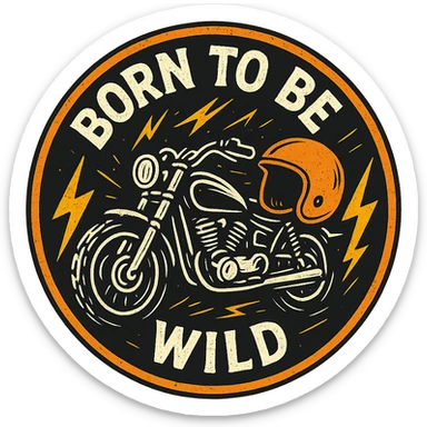 circular motorcycle cap design with transparent background, text 'Born to be wild', motif: lightning, motorcycle, helmet, dynamic style sticker