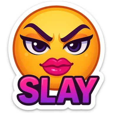 slay emoji, trendy and fierce, no background sticker