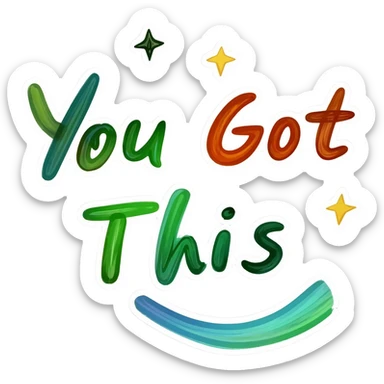 Hand-drawn motivational quote sticker: “You Got This!” with doodles, stars, and bright colors sticker