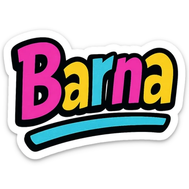 The name 'Barna' in a modern, colorful gradient font with dark outline, dynamic, slanted or partial underline, in the style of sample images. sticker