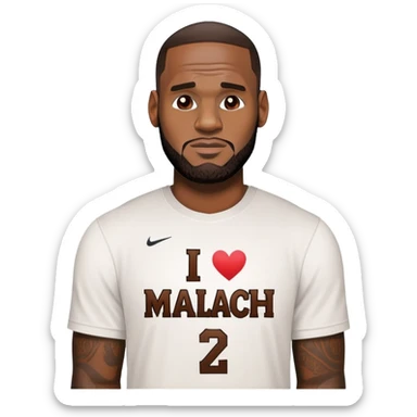LeBron with a shirt on that says I love Malachi sticker