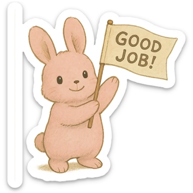 baby pink bunny waving a "Good Job!" flag, soft Ghibli style sticker