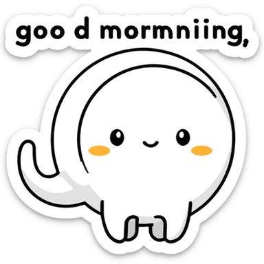 Good morning quote sticker