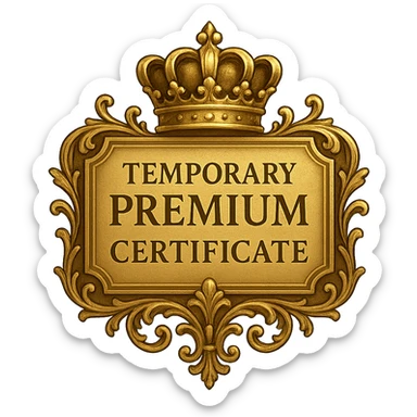 gold Temporary Premium Certificate with a gold crown, elegant and decorative, refined digital reward badge style sticker