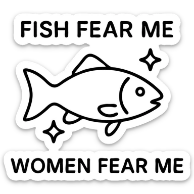 fish with sparkles with text fish fear me women fear me sticker