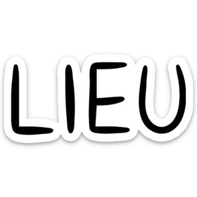 The word "LIEU" in capital letters sticker