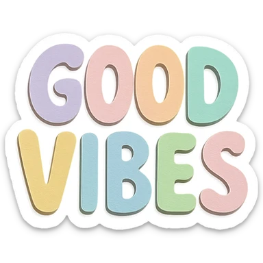 kawaii chubby hand-drawn 'Good Vibes' lettering in soft pastel rainbow colors, high resolution, no outline, sticker design sticker