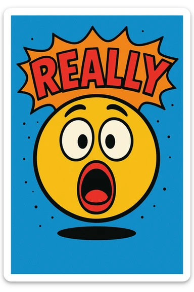 funny emoji of the word 'really', surprised face, comic style, bright colors sticker