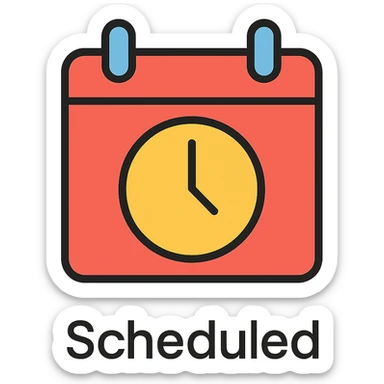 Add the word 'Scheduled' in a minimalist, monochrome font below the icon, keeping the style consistent with the icon color outlined style, no background. sticker