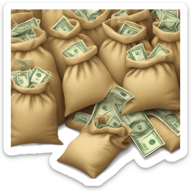 Several bags, overflowing money sticker