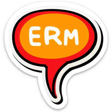 Speech bubble saying Erm.. sticker