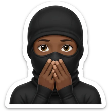 🥷🏽: inspire toi de cet emoji faisant en sorte qu’il est les mains sur la bouche et garde sa cagoule noir avec uniquement ses yeux apparent sticker