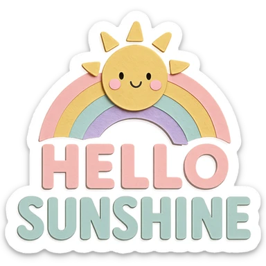 "Hello Sunshine" soft pastel rainbow bold soft letters, kawaii sticker art, transparent PNG, no outline, paper craft style sticker