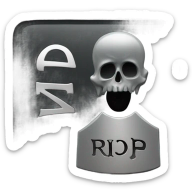 a black grave with the inscription R i P in silver sticker