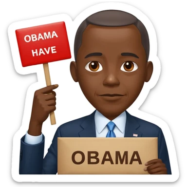 Obama holding a sign that says Obama Have Dih 💔 sticker