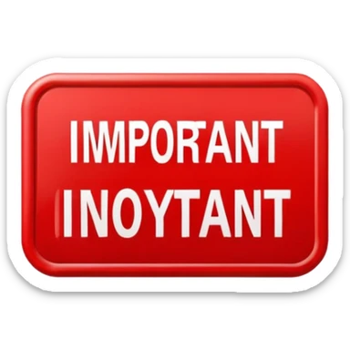 Writing of the word "important" on a red sign sticker