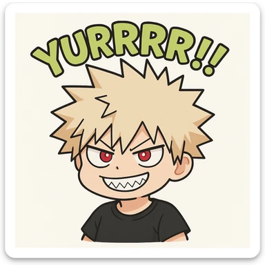 Chibi Bakugou Katsuki with a mischievous, toothy grin inspired by the reference image, with the word 'Yurrrr!!' in bold lime green text above him. sticker