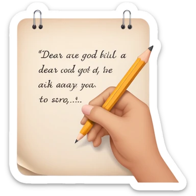 Hand holding pencil writing "Dear God" on essay paper sticker