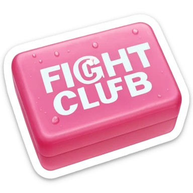 wet pink soap bubbly with "fight club" on it sticker