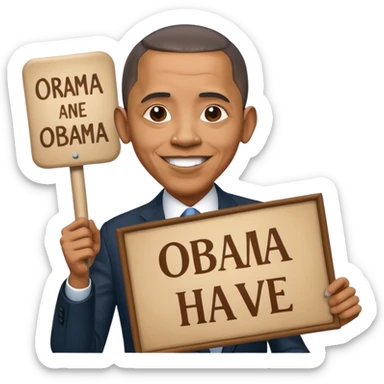 Obama holding a sign that says Obama Have Dih 💔 sticker