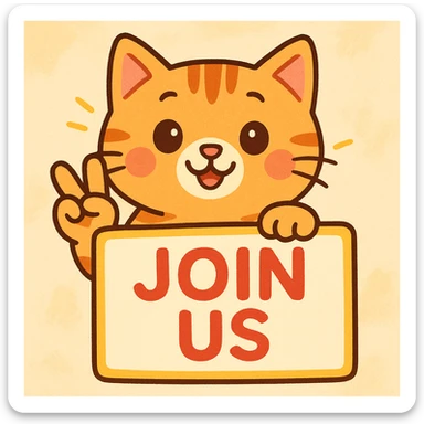 A cute cat making hand signs with its paws, holding a sign that says 'Join us', in a friendly and inviting style, colorful and approachable illustration. sticker