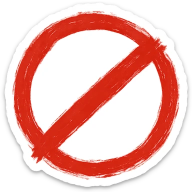 prohibition sign red circle with diagonal slash torn brushstroke style emphasis on brush texture eastern calligraphy no background 512x512px sticker