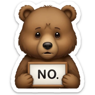 bear with sign in hand that says “no ai😢” sticker