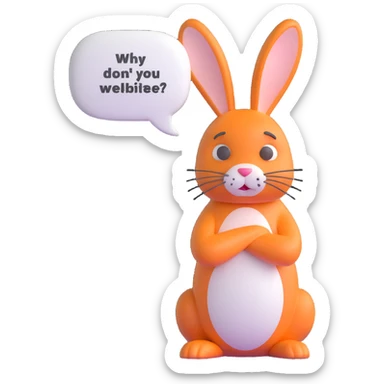 beautiful 3D rabbit with a sad expression, expressive and appealing, saying 'Why don't you come to my website and leave me a comment?' with text clearly visible sticker