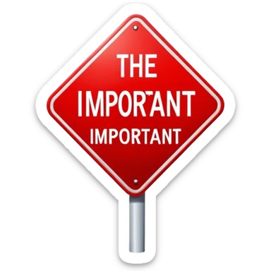 Writing of the word "important" on a red sign sticker