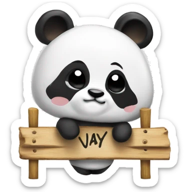 A panda with YAY written on a sign  sticker