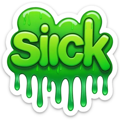 the word SICK in green graffiti font sticker