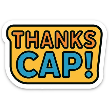 the phrase 'Thanks Cap!' in a vibrant, modern icon style, with clean lines and a cheerful color palette sticker