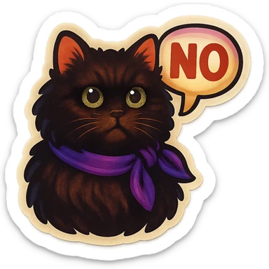 Fluffy dark-brown cat with green eyes and a purple scarf saying ‘NO’ (with a speech bubble) sticker