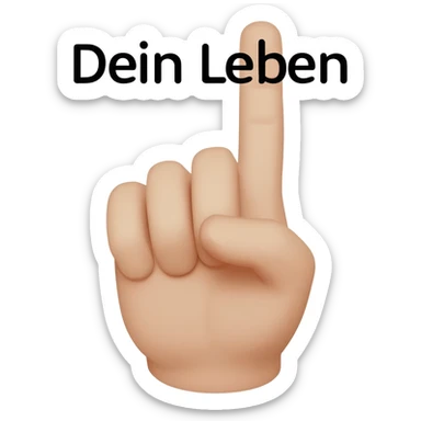 Finger You "Dein Leben" sticker