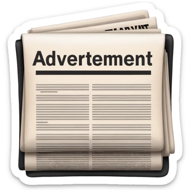 NEWSPAPER WITH BOLD LETTER PRINTED AS "advertisement "  sticker
