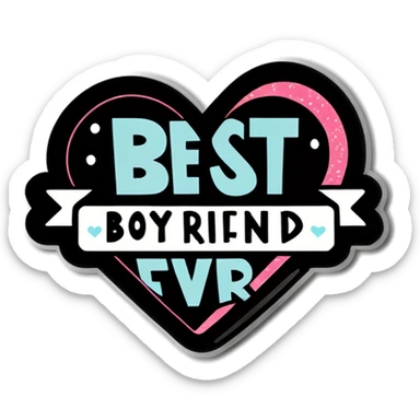 Best boyfriend ever  sticker