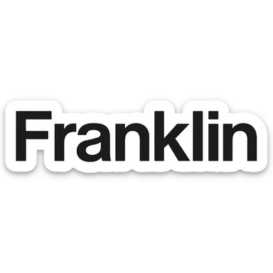 word mark of 'Franklin' with only the first letter capitalized, Helvetica-style startup font, minimalist, pure black sticker