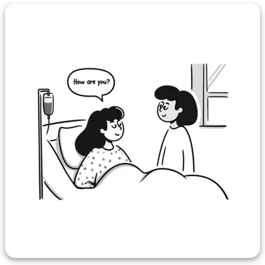 hospital scene with patient looking at visitor showing empathy and asking 'How are you?', including hospital elements like IV stand and window with daylight sticker