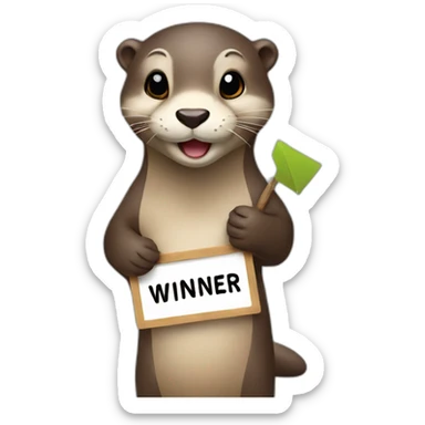 otter holding a sign that says winner sticker