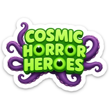 Edit the image to make the font more round and smooth while keeping the same green color, tentacles, and cosmic horror theme. Maintain the background and overall composition unchanged. The style should resemble apple style emojis (concise, clean, and polished). sticker